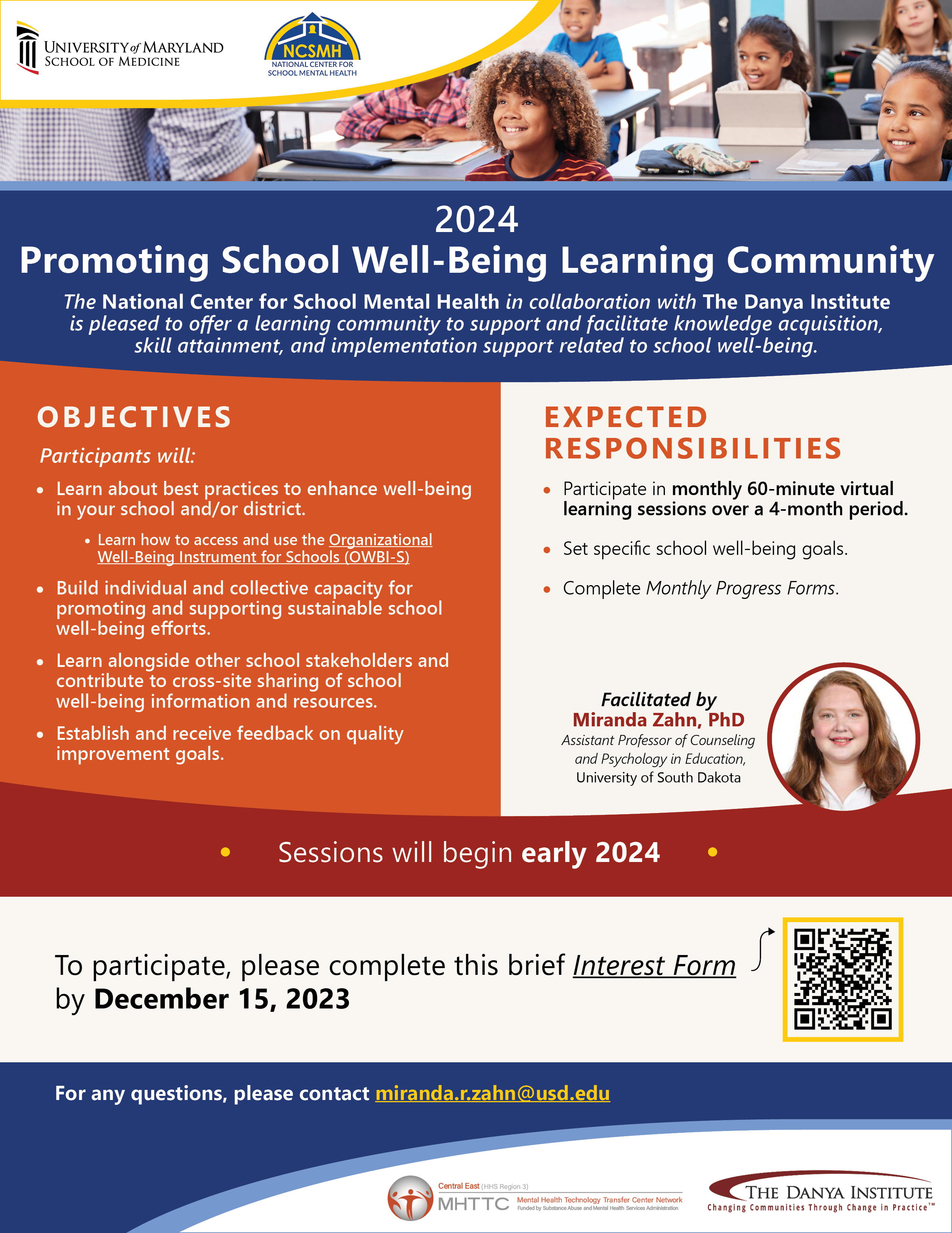 2024 Promoting School Well-Being Learning Community. Sessions will begin in early 2024. Please complete this brief interest form by December 15, 2023.