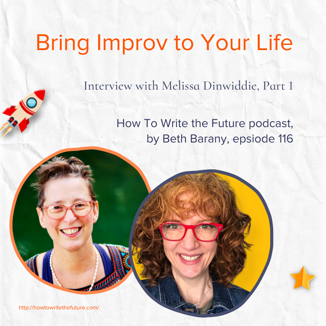 Bring Improv to Your Life, Interview with Melissa Dinwiddie, Part 1)