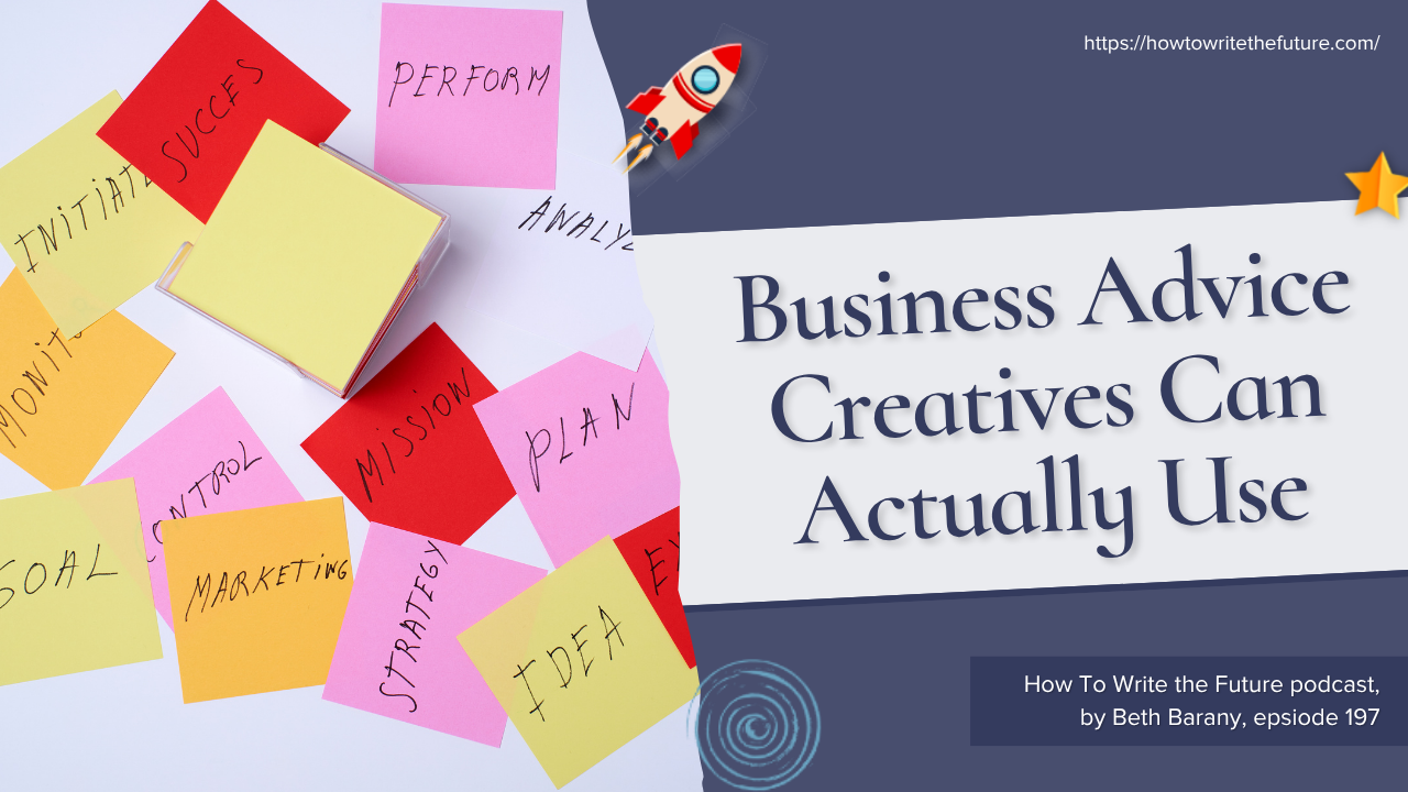 Business Advice Creatives Can Actually Use