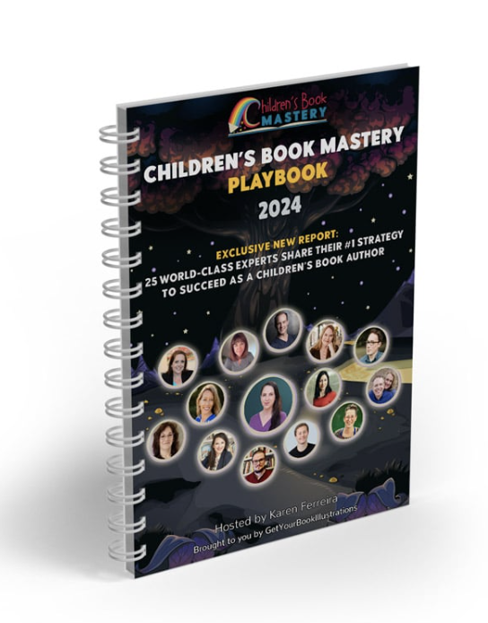  Get your free playbook and register for the 2024 Children’s Book Mastery Summit now 