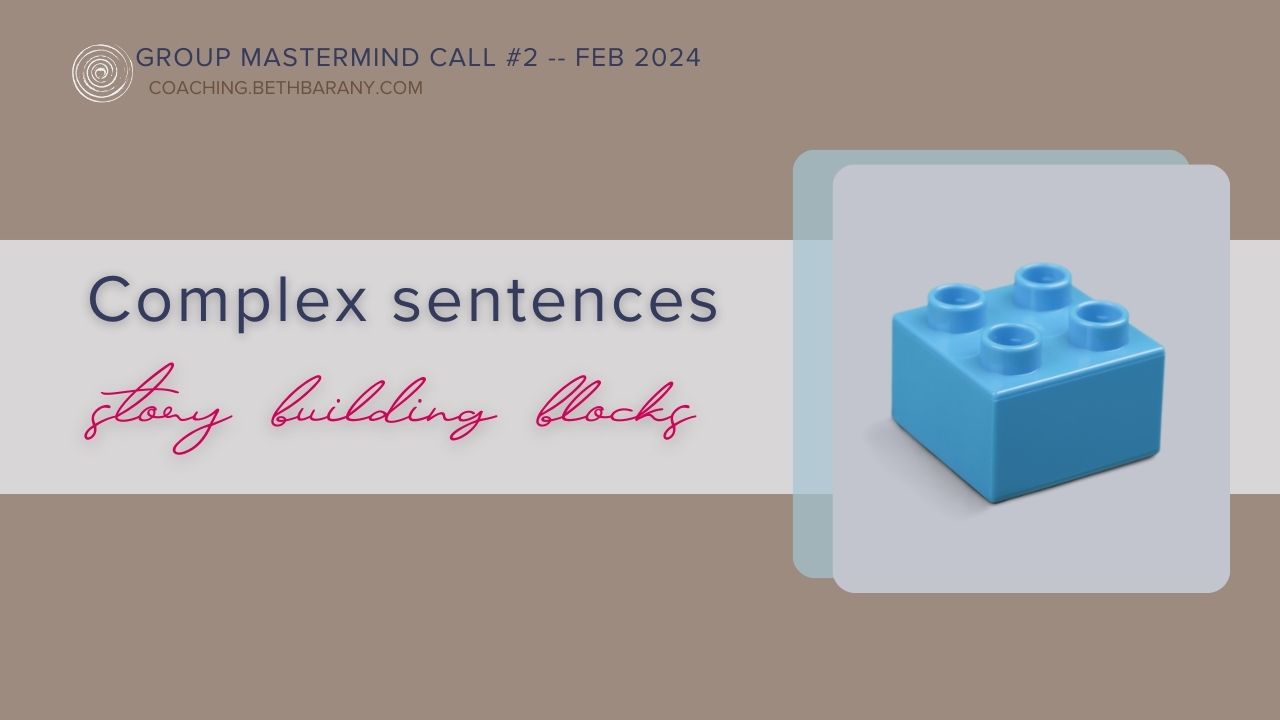 Complex Sentence - story building blocks
