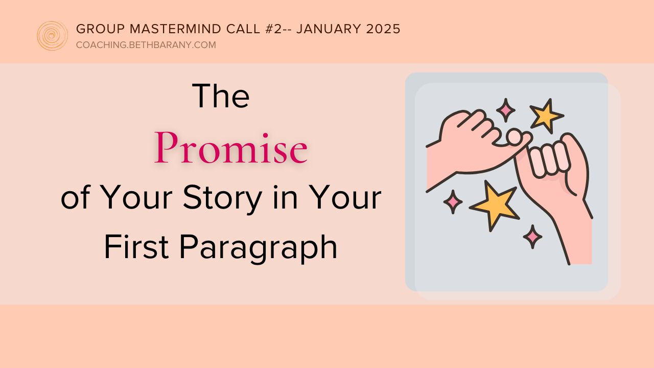 The Promise of Your Story in Your First Paragraph