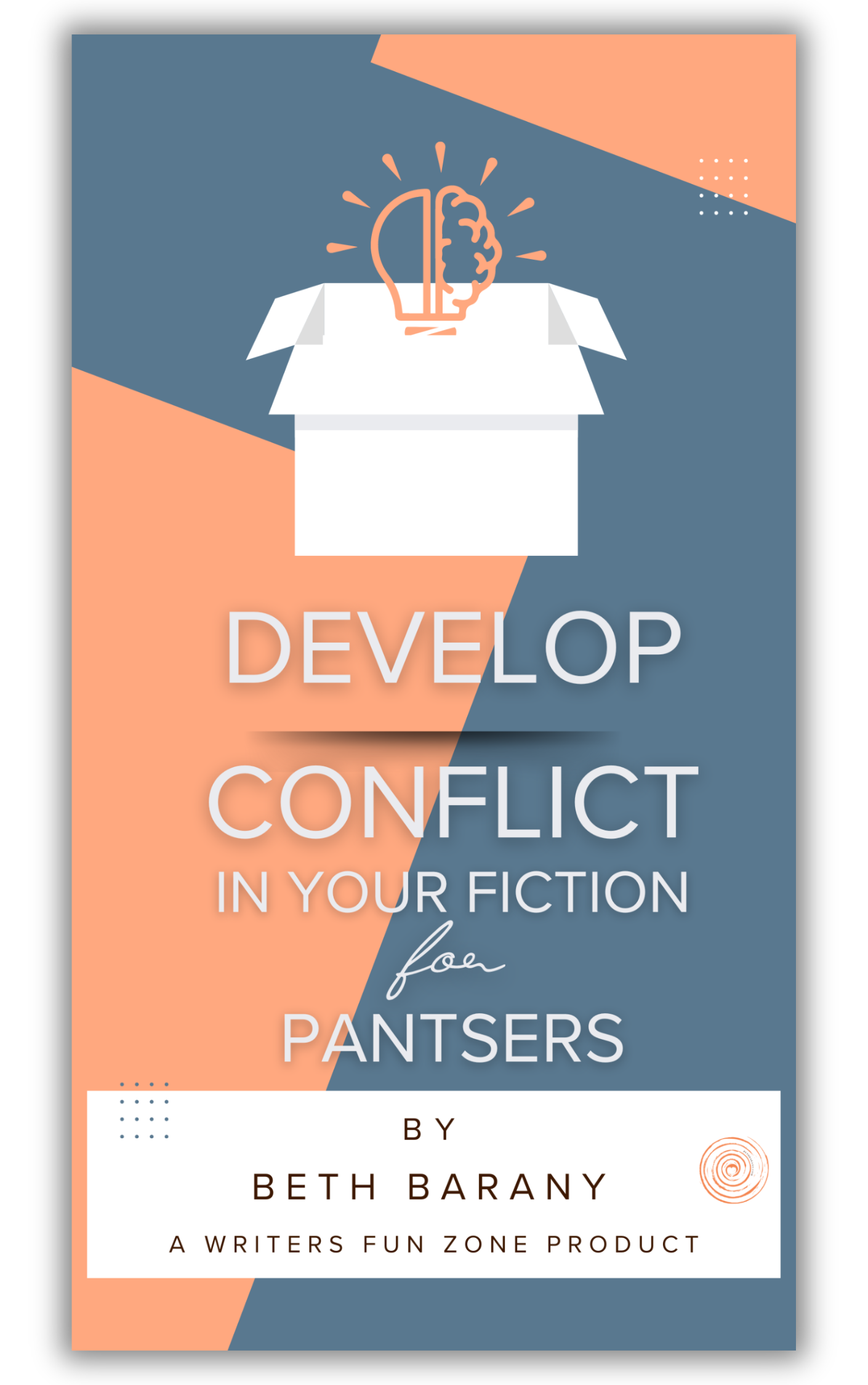 DEVELOP CONFLICT IN YOUR FICTION FOR PANTSERS
