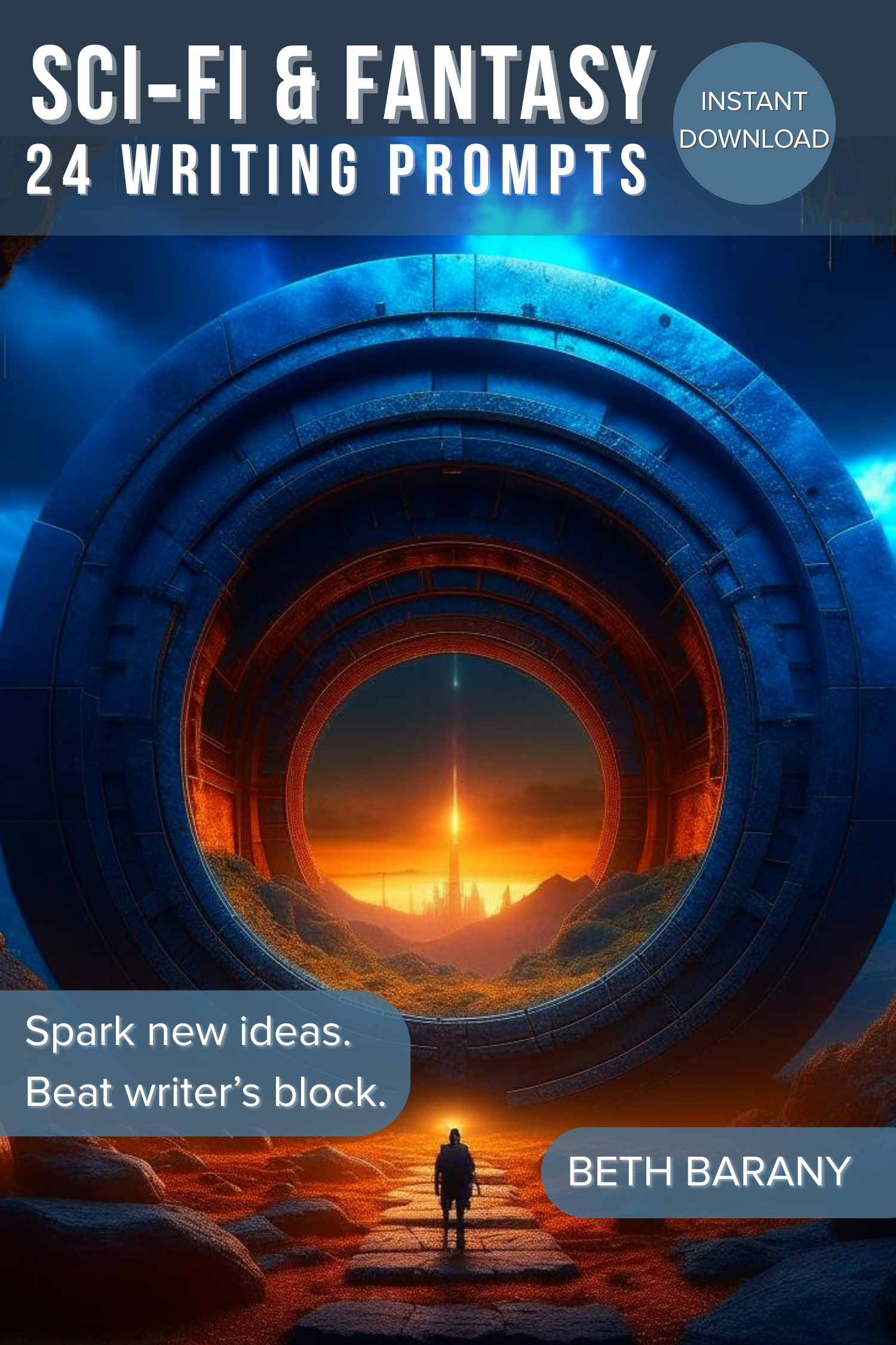 Sci‑Fi & Fantasy 24 Writing Prompts: Spark new ideas. Beat writer’s block.