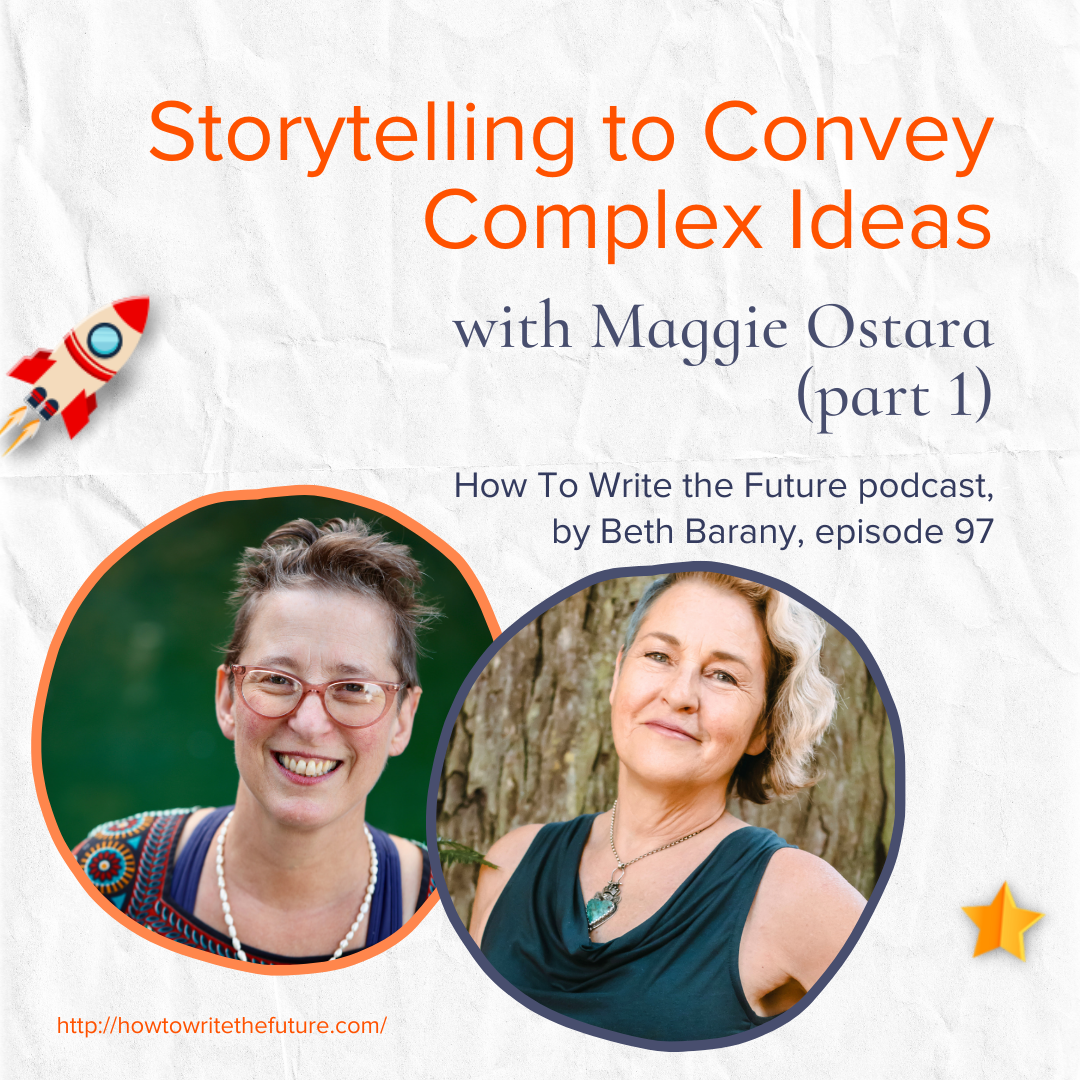 Storytelling to Convey Complex Ideas with Maggie Ostara (part 1)