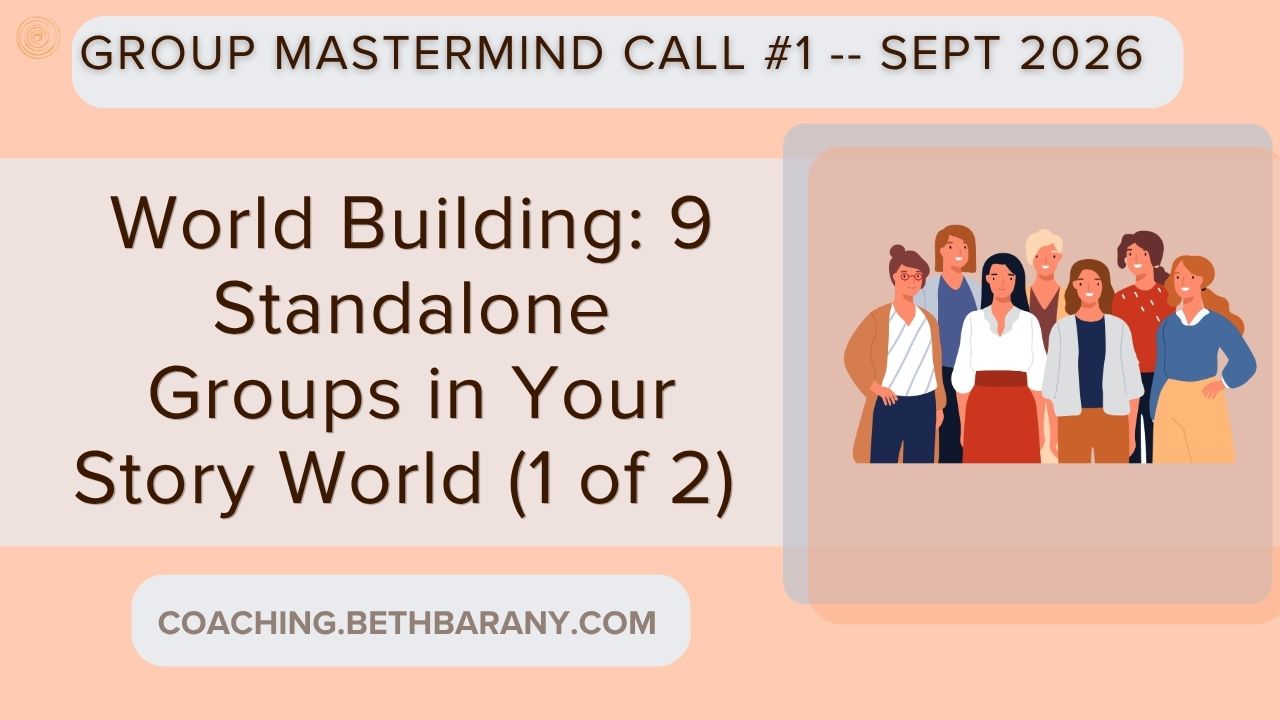 World Building: 9 Standalone Groups in Your Story World (1 of 2) 