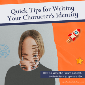 Quick Tips for Writing Your Character’s Identity