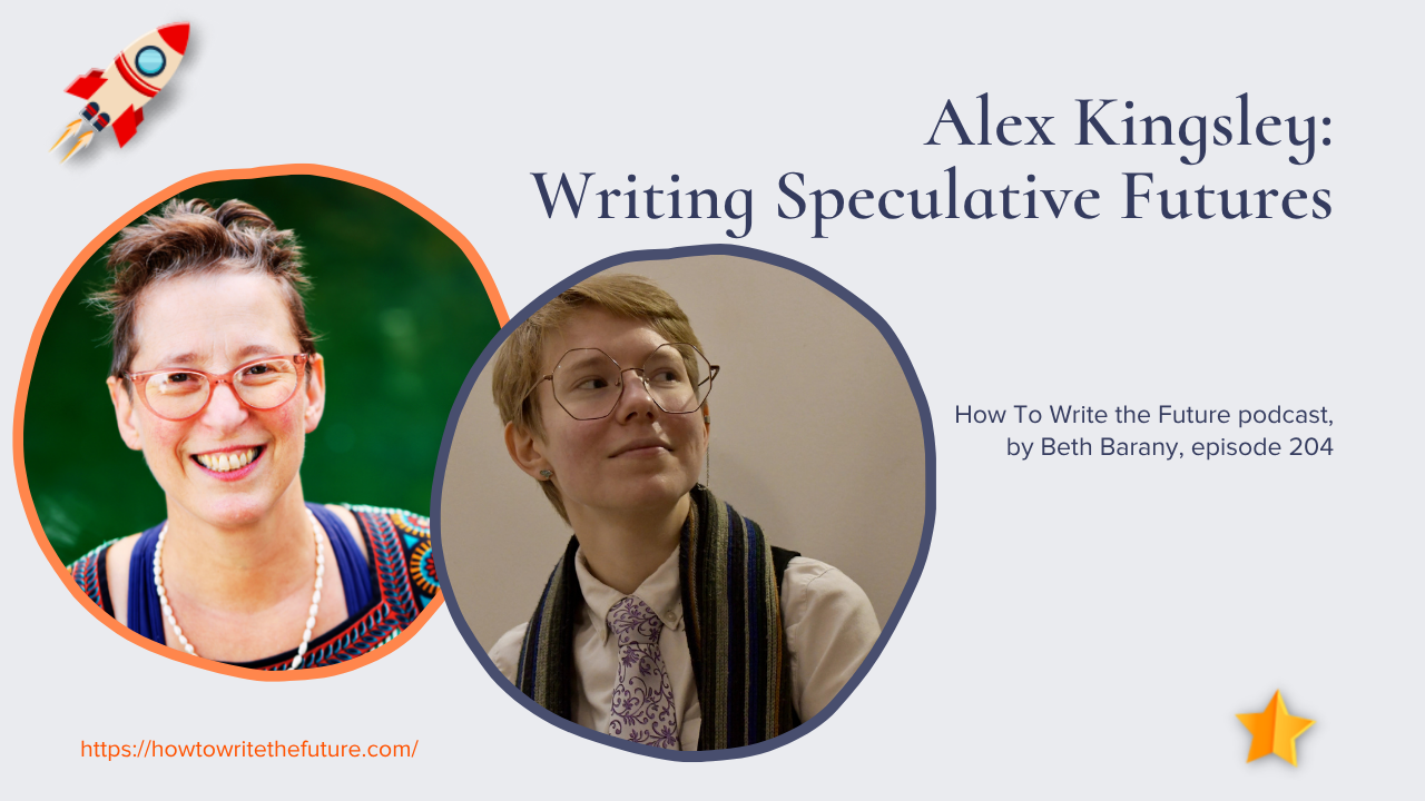 Alex Kingsley: Writing Speculative Futures