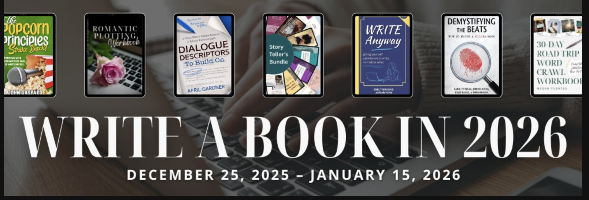Write A Book in 2026, book resources on sale for you. Runs through January 15, 2026.