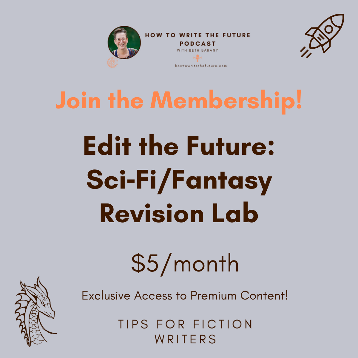 Edit the Future: Sci‑Fi/Fantasy Revision Lab with Beth Barany, of How  To Write The Future podcast