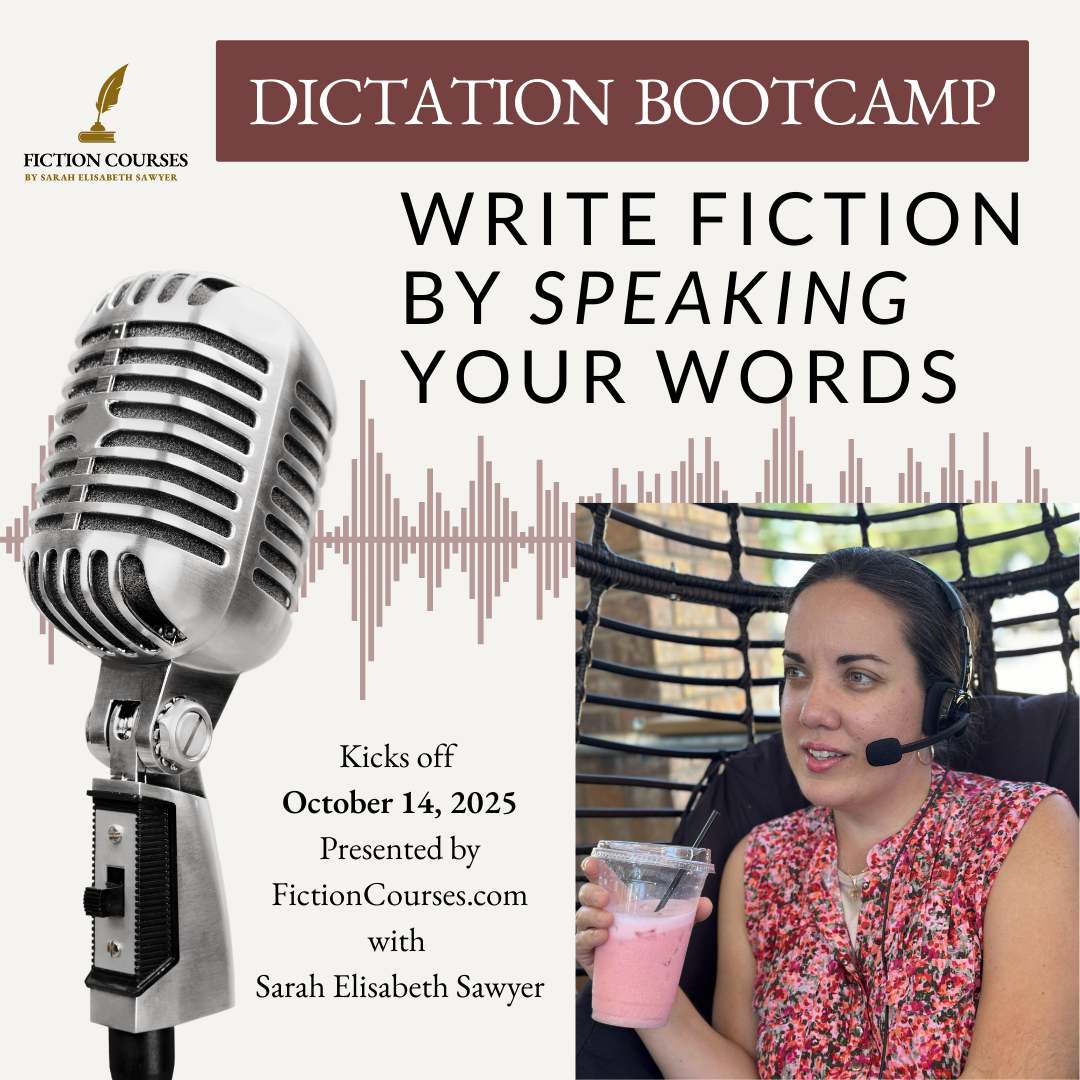 Dictate Your Novel bootcamp by Sarah Elisabeth Sawyer: Starts tomorrow!
