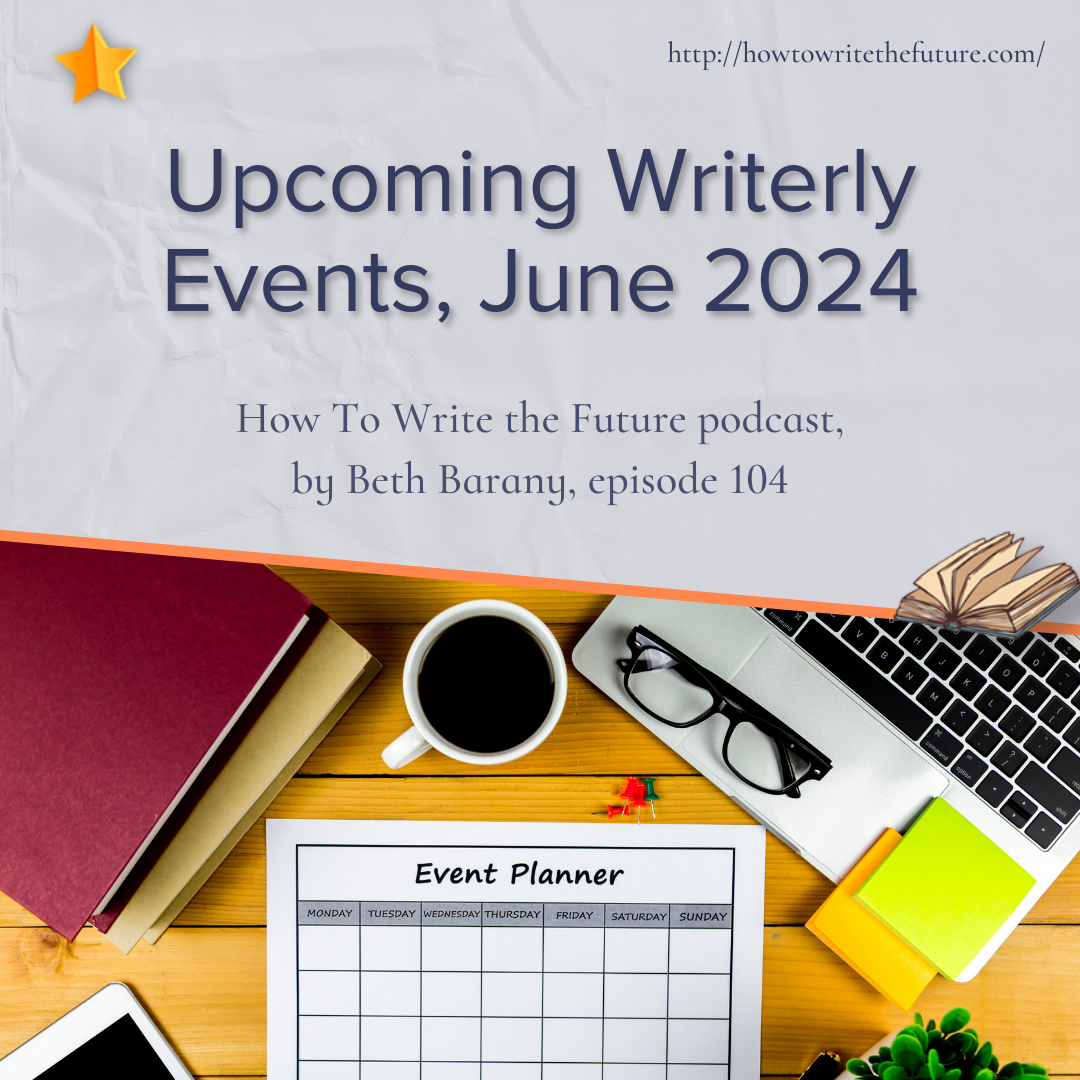 Upcoming Writerly Events, June 2024