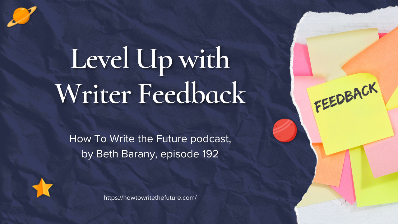 Level Up with Writer Feedback