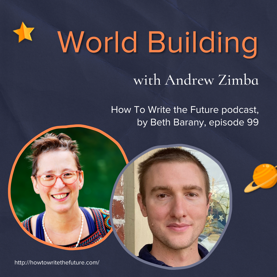 World Building with Andrew Zimba