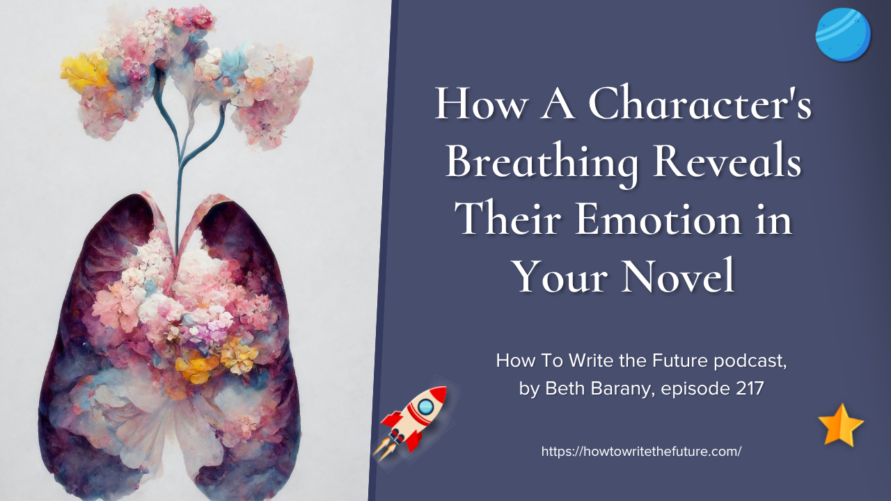How A Character's Breathing Reveals Their Emotion in Your Novel
