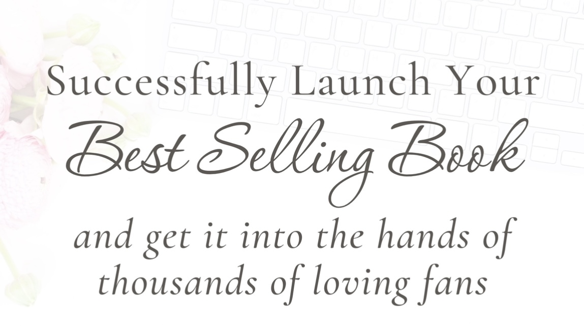 How to Successfully Launch & Reach Thousands with your Best Selling Book