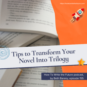 Tips to Transform Your Novel Into Trilogy