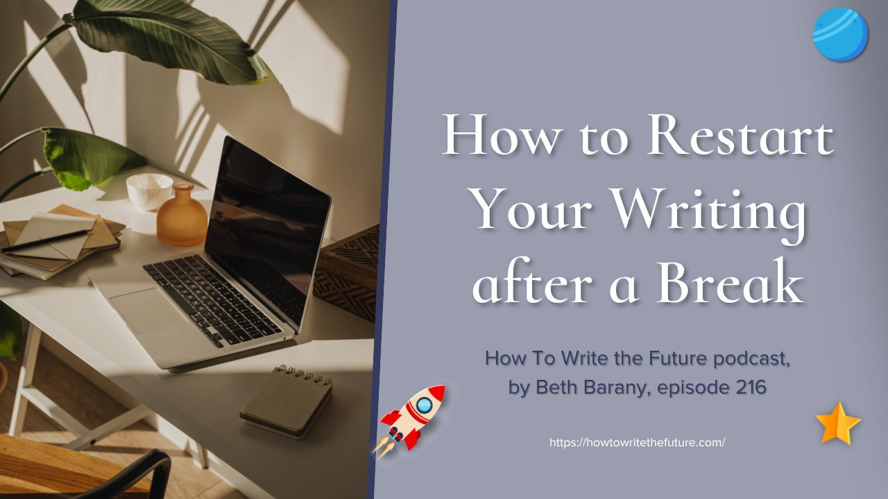 How to Restart Your Writing after a Break