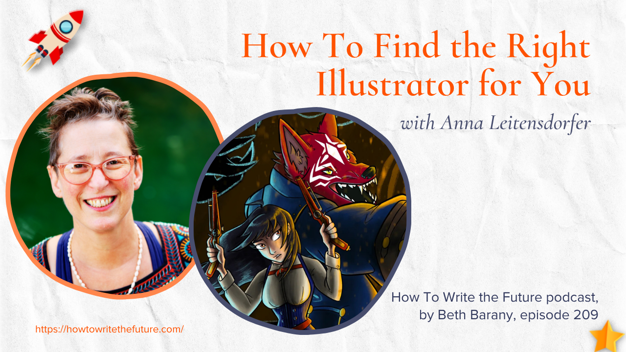 How To Find the Right Illustrator for You with Anna Leitensdorfer, How To Write The Future podcast, episode 209