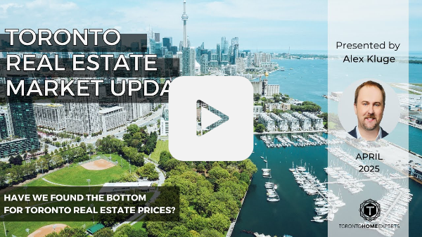Toronto Real Estate Market Update April 2025