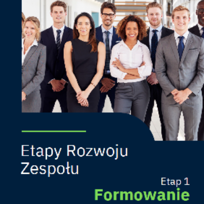 Etapy Rozwoju Zespolu_Formowanie
