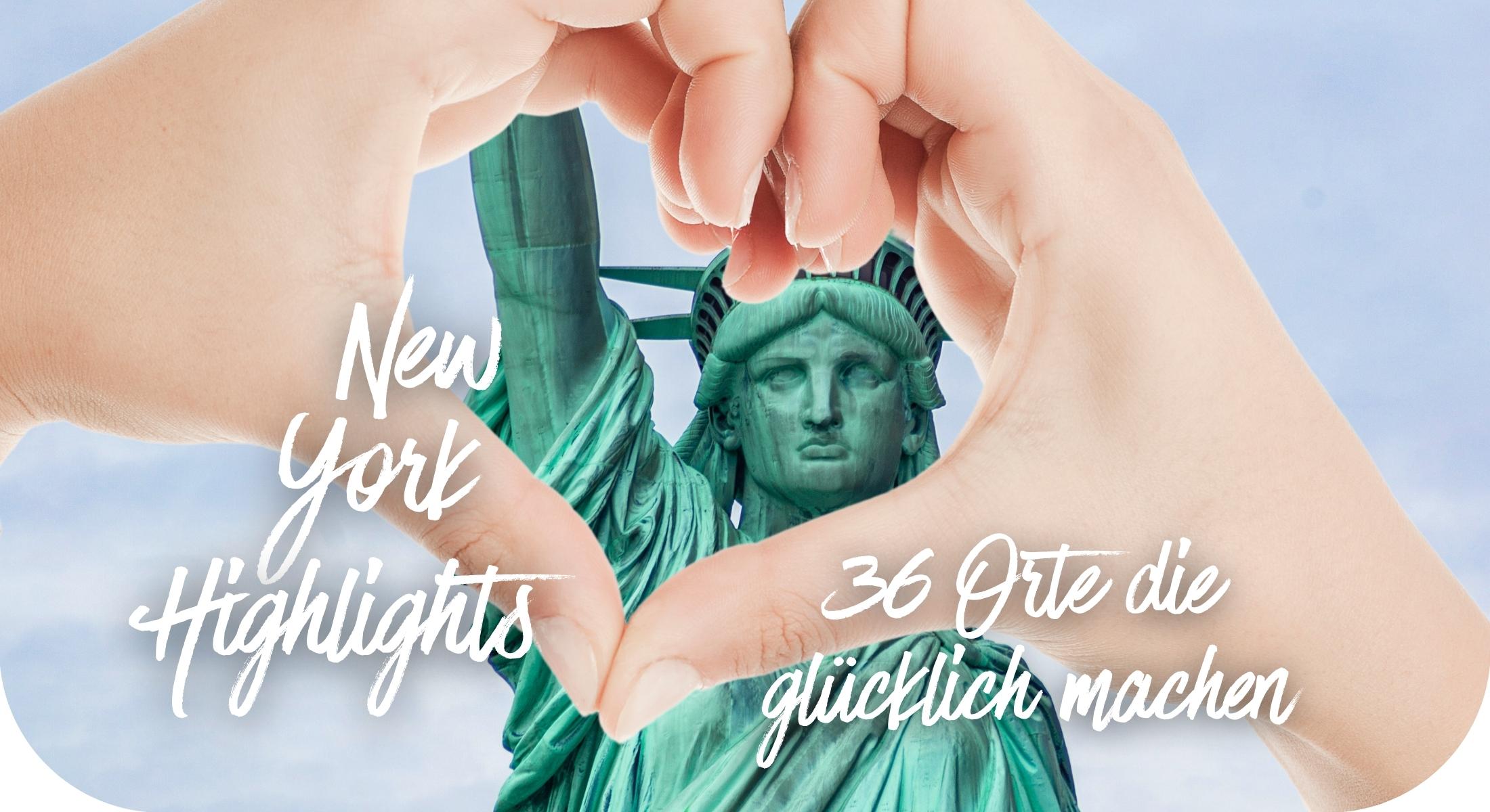 Freiheitsstatue im Herz aus Händen mit Schriftzug „New York Highlights – 36 Orte die glücklich machen“