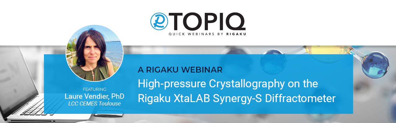 TOPIQ | High-pressure Crystallography on the Rigaku XtaLAB Synergy-S Diffractometer