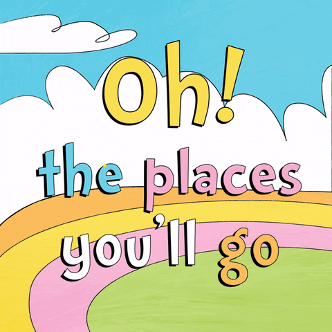 Oh! The Places You'll Go