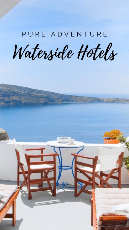 Waterside Hotels