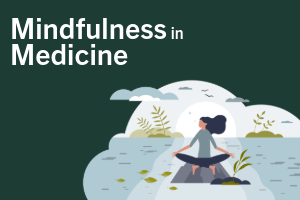 Mindfulness in Medicine
