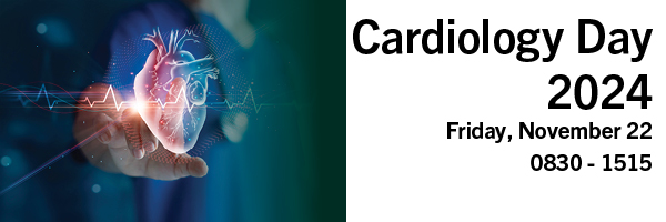 Cardiology Day 2024. Friday, November 22. 0830 - 1515.
