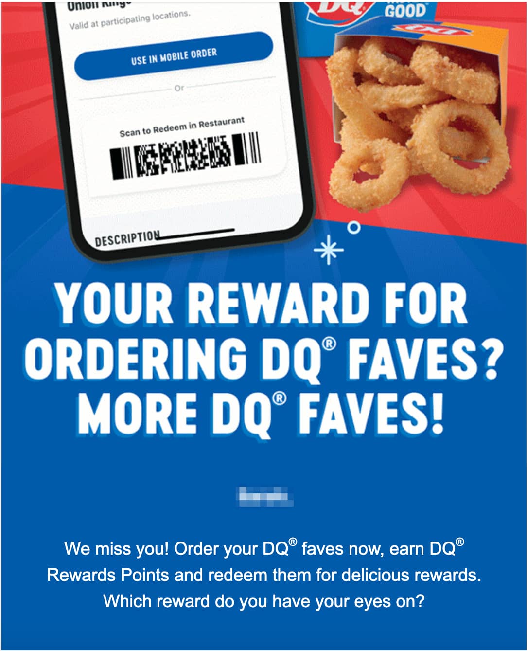 Dairy Queen targets inactive users.