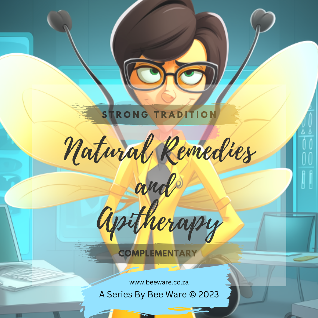 Apitherapy Series by Bee Ware® Copyright 2023.