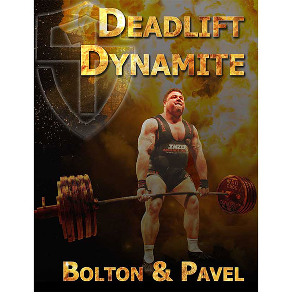 Deadlift Dynamite by Andy Bolton and Pavel