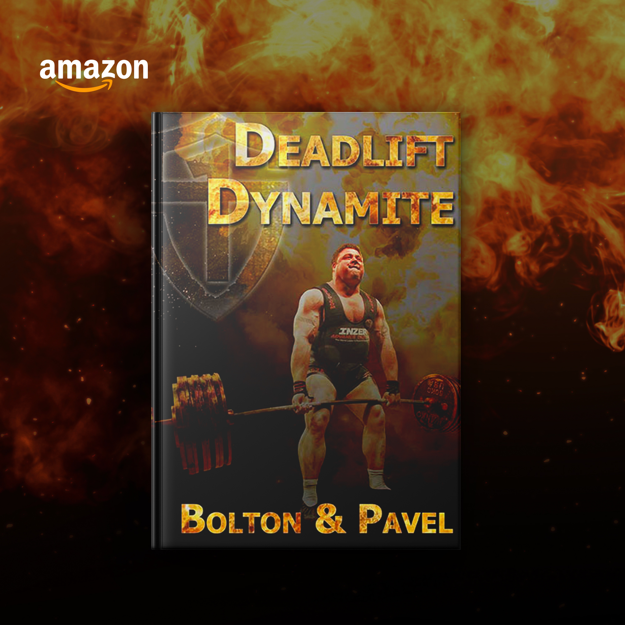 Deadlift Dynamite by Pavel and Andy Bolton