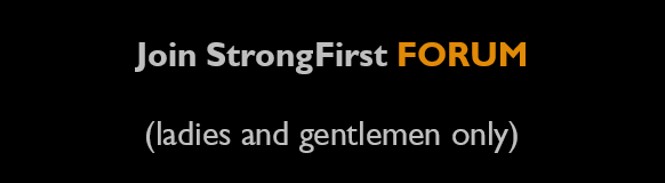 The StrongFirst Forum