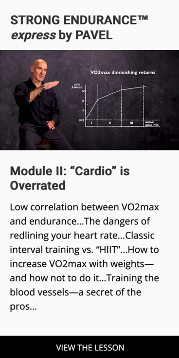 Strong Endurance™ express online course—Module II: “Cardio” is Overrated