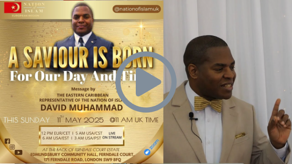 A SAVIOUR IS BORN: For Our Day And Time - Student Minister David Muhammad