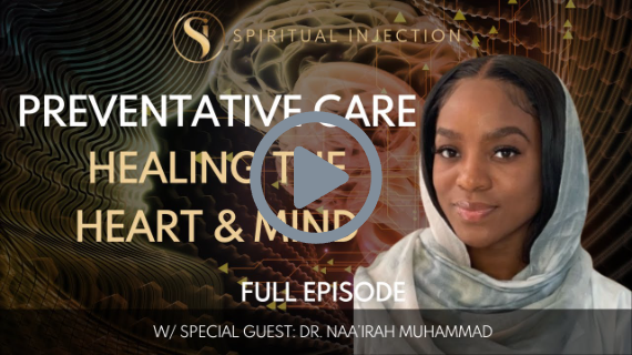 Boost Your Heart, Sharpen Your Mind – Preventative Care That Works! w/ Dr. Naa'irah Muhammad