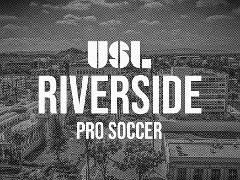 USL and Riverside Pro Soccer intent to bring professional soccer to Riverside California