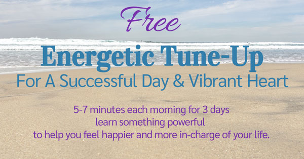 Turn on your images! Energetic Tune-Up For A Successful Day And Vibrant Heart