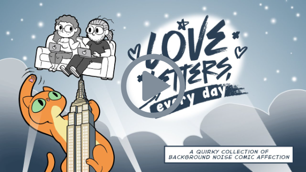 Please support our Kickstarter to print “Love Letters, Every Day“!