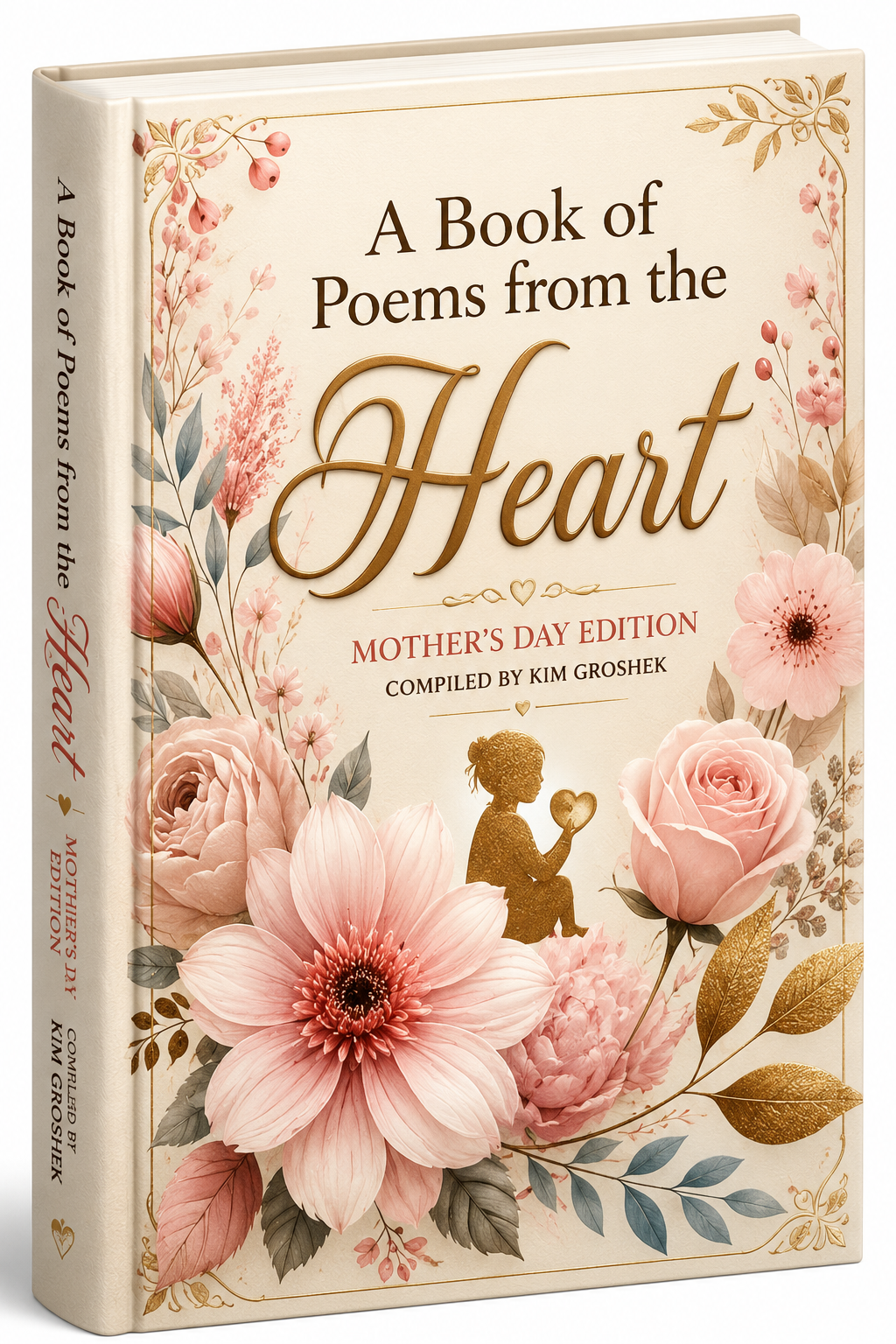 Book of Poems from the Heart by Kim Groshek displayed upright on a modern bookshelf