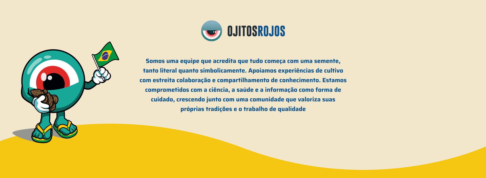 Ojitos Rojos — Sobre nós