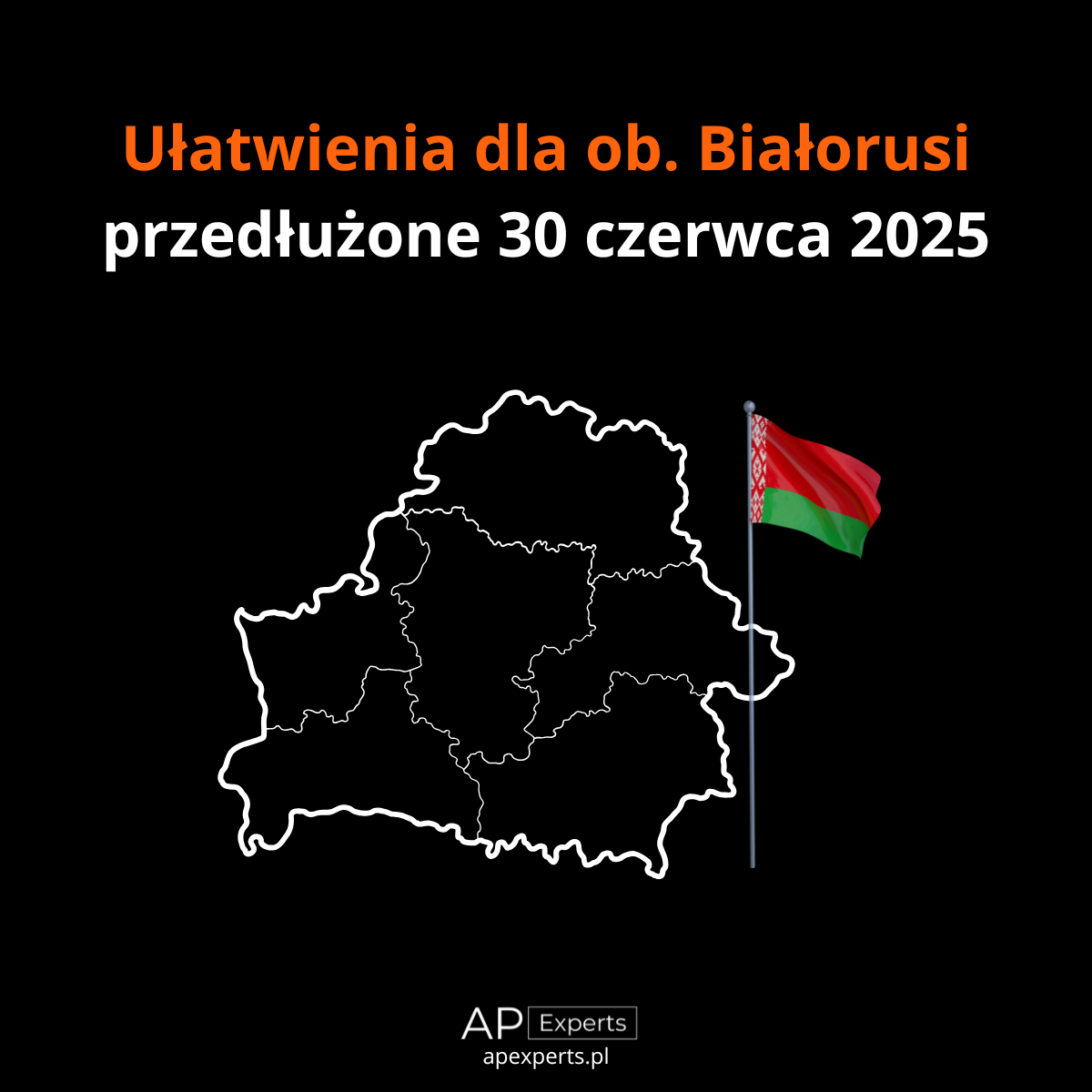 Ułatwienia dla obywateli Białorusi - przedłużenie do 30 czerwca 2025