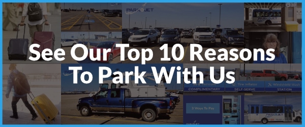 See Our Top 10 Reasons To Park With Us