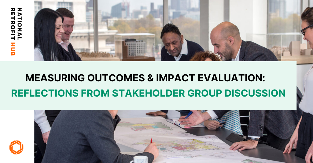A group of people crowded around plans on a table with the text “Measuring Outcomes & IMpact Evaluation: Reflections From Stakeholder Group Discussion“ overlayed. 