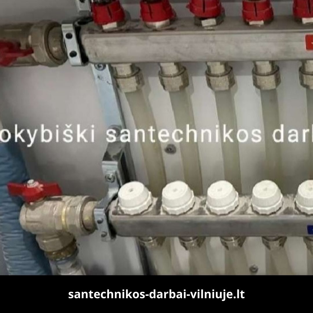 Santechnikos darbai Vilniuje atlikti 2