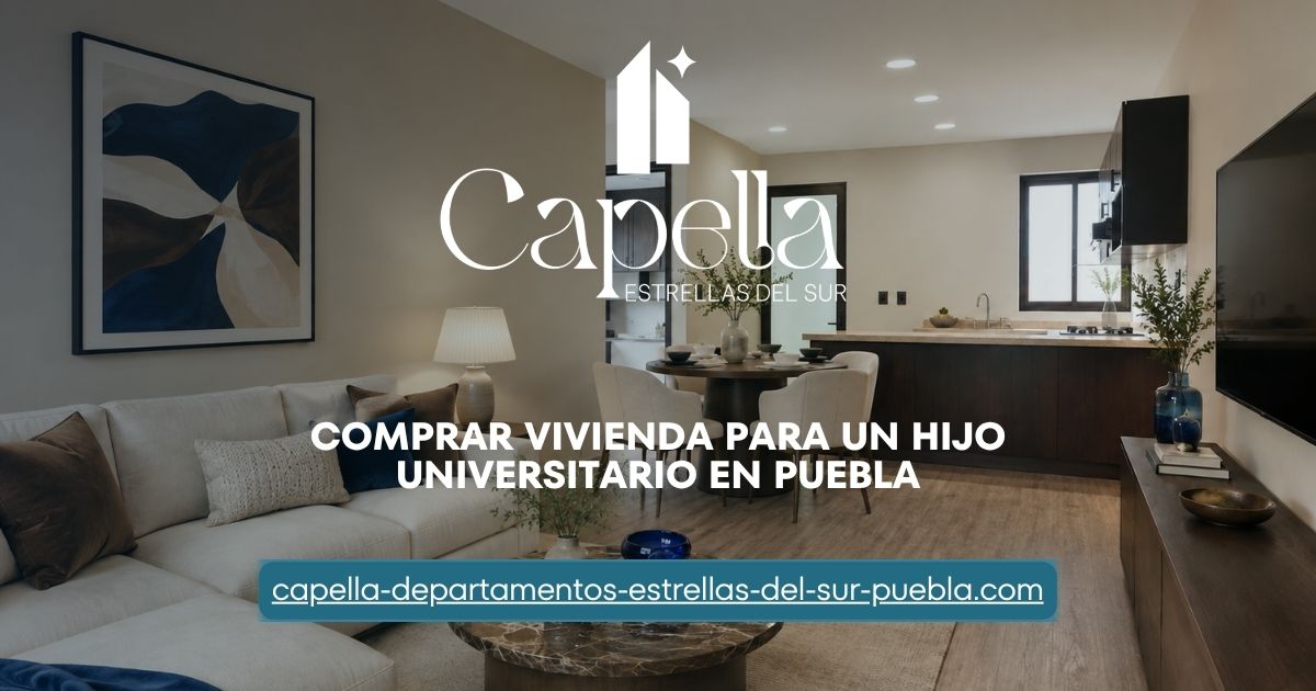 comprar-vivienda-hijo-universitario-puebla