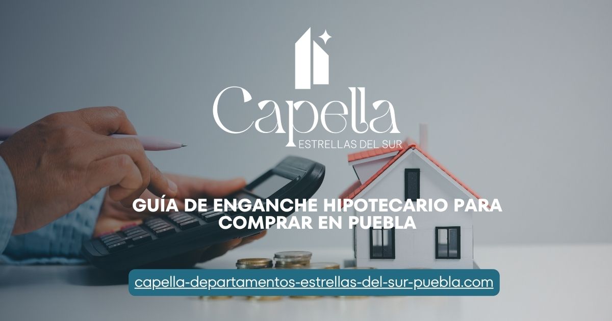 guia-enganche-hipotecario-comprar-puebla
